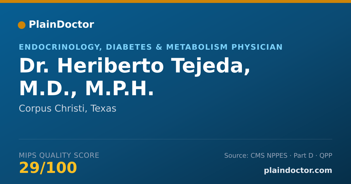 Shareable card for Heriberto Tejeda, M.D., M.P.H. - Endocrinology, Diabetes & Metabolism Physician, Corpus Christi, TX