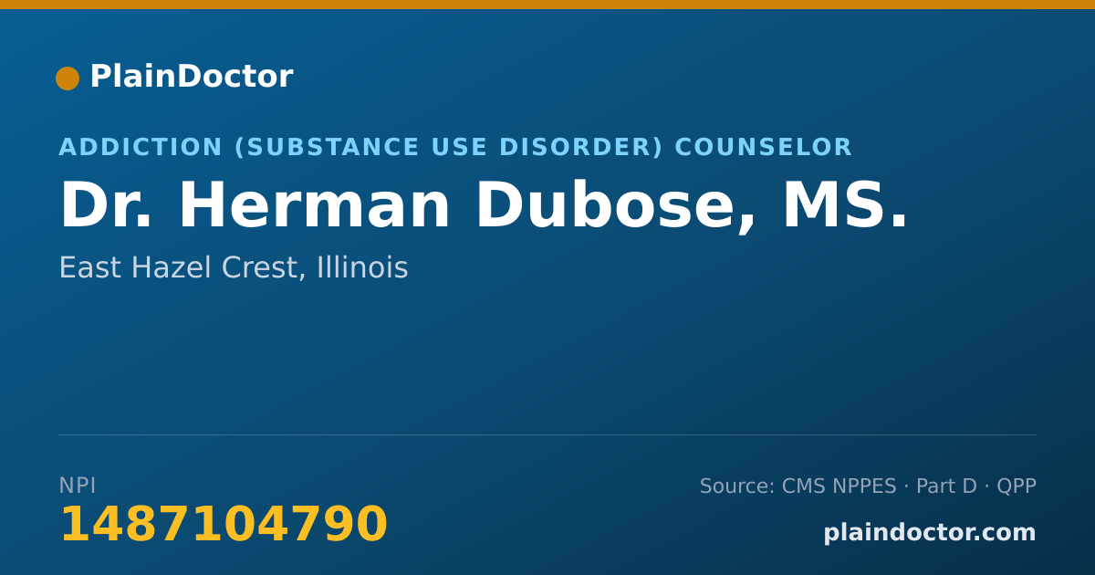 Shareable card for Herman Dubose, MS. - Addiction (Substance Use Disorder) Counselor, East Hazel Crest, IL