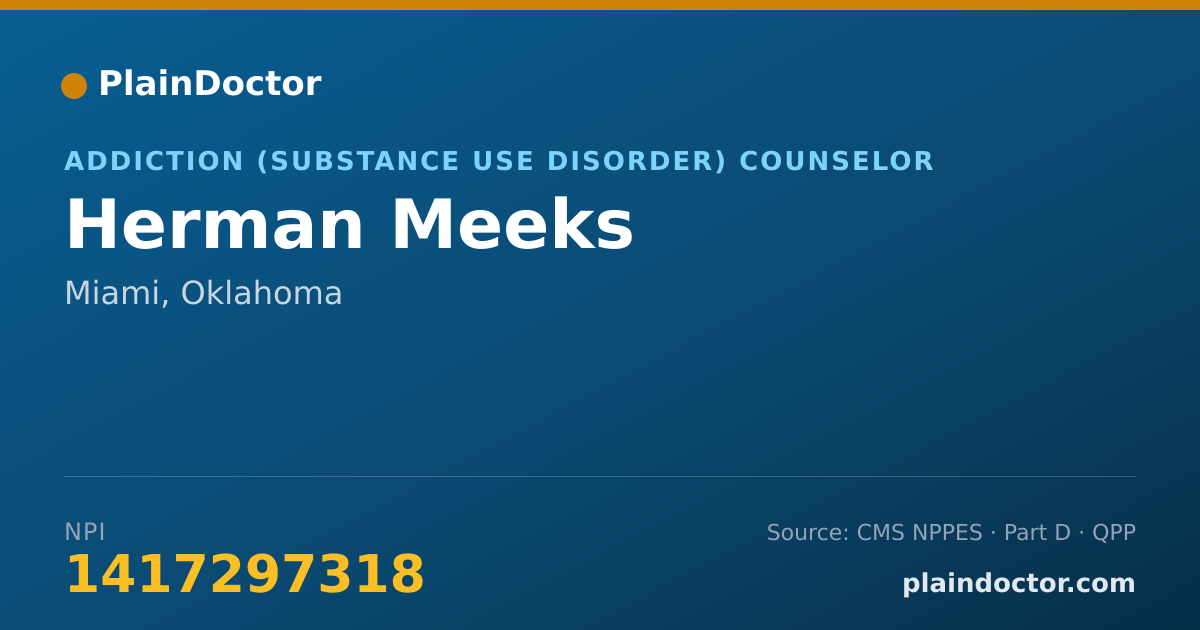 Shareable card for Herman Meeks - Addiction (Substance Use Disorder) Counselor, Miami, OK