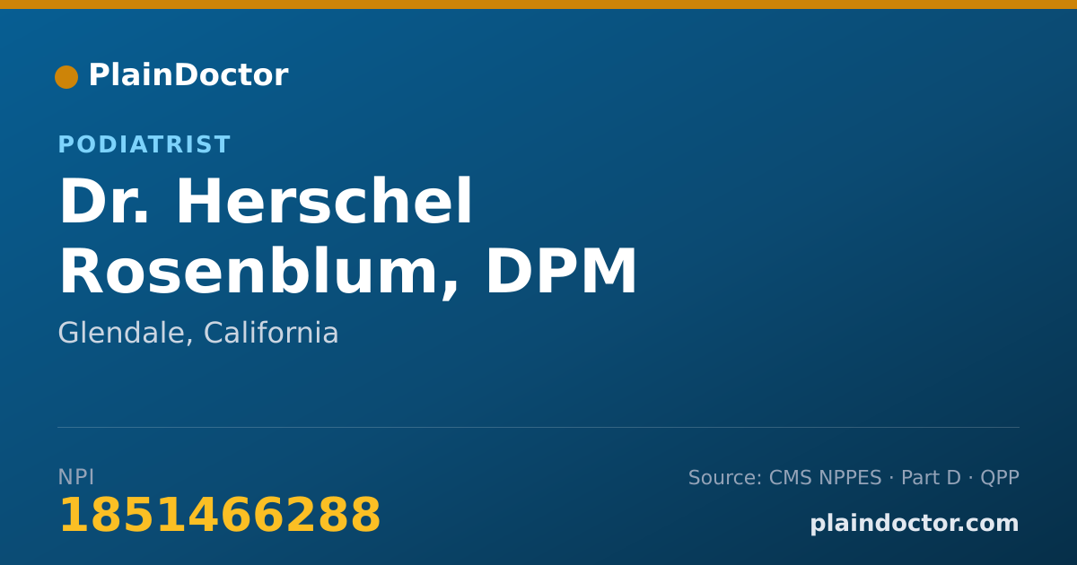 Shareable card for Herschel Rosenblum, DPM - Podiatrist, Glendale, CA