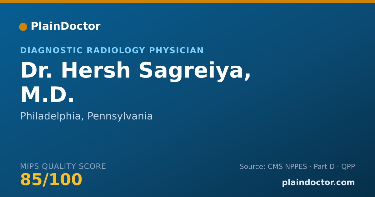 Shareable card for Hersh Sagreiya, M.D. - Diagnostic Radiology Physician, Philadelphia, PA