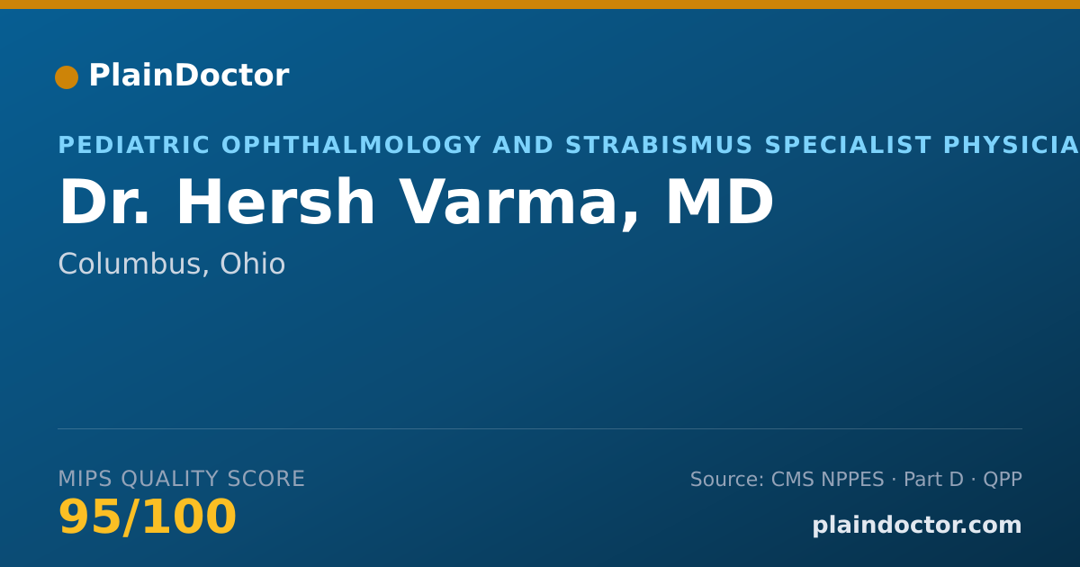 Shareable card for Hersh Varma, MD - Pediatric Ophthalmology and Strabismus Specialist Physician, Columbus, OH