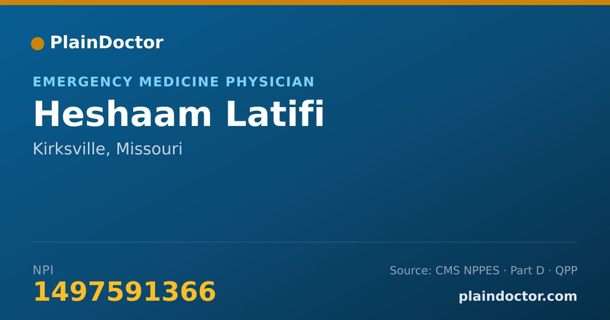 Shareable card for Heshaam Latifi - Emergency Medicine Physician, Kirksville, MO