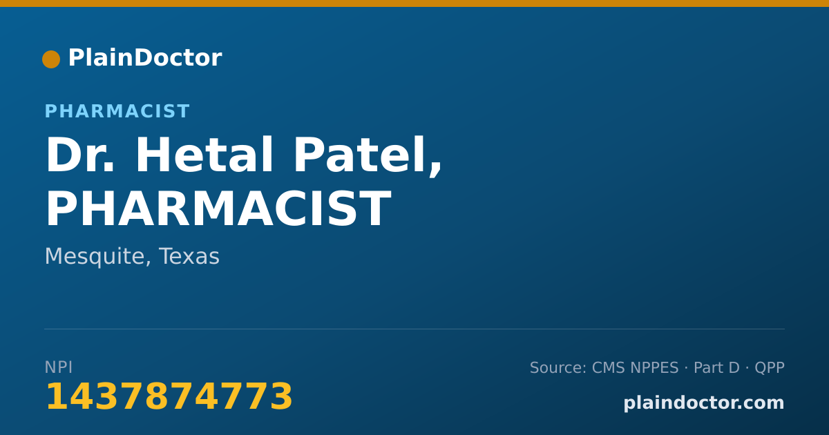 Shareable card for Hetal Patel, PHARMACIST - Pharmacist, Mesquite, TX