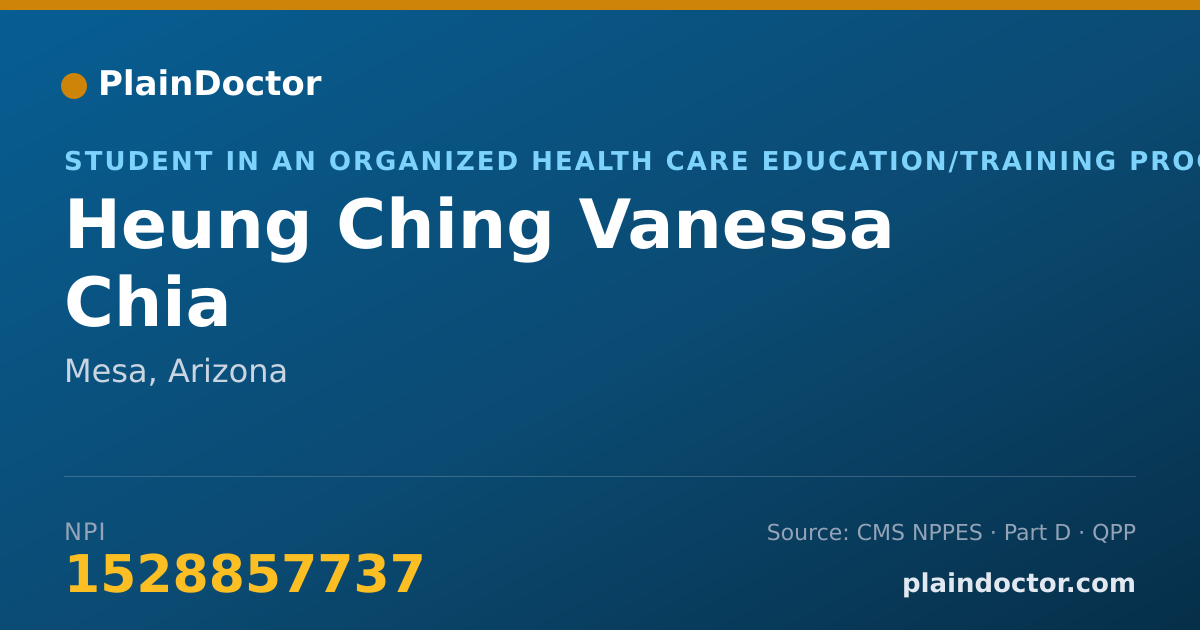 Shareable card for Heung Ching Vanessa Chia - Student in an Organized Health Care Education/Training Program, Mesa, AZ