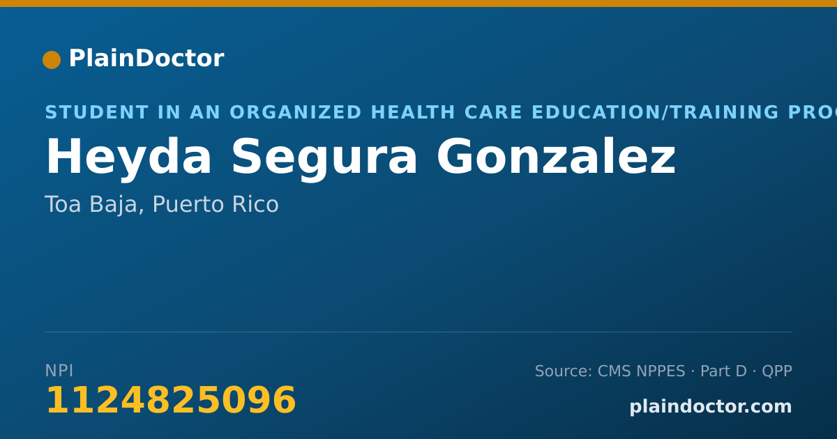Shareable card for Heyda Segura Gonzalez - Student in an Organized Health Care Education/Training Program, Toa Baja, PR