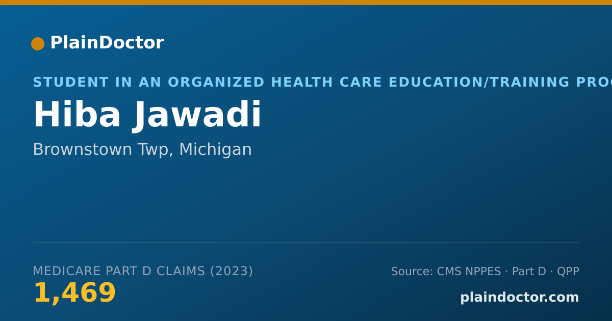Shareable card for Hiba Jawadi - Student in an Organized Health Care Education/Training Program, Brownstown Twp, MI