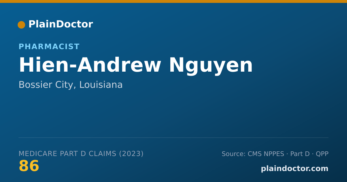 Shareable card for Hien-Andrew Nguyen - Pharmacist, Bossier City, LA