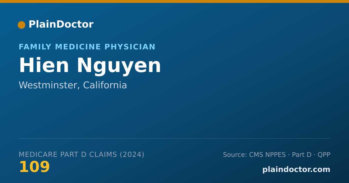 Shareable card for Hien Nguyen - Family Medicine Physician, Westminster, CA
