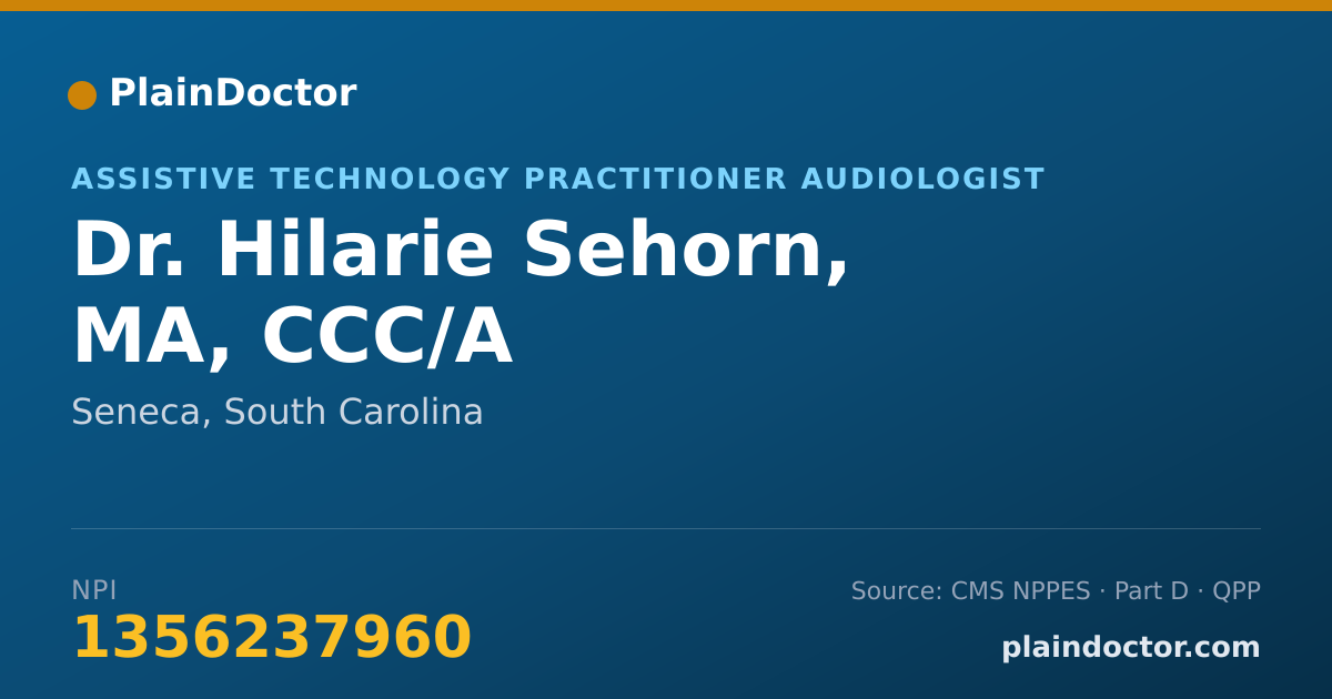 Shareable card for Hilarie Sehorn, MA, CCC/A - Assistive Technology Practitioner Audiologist, Seneca, SC