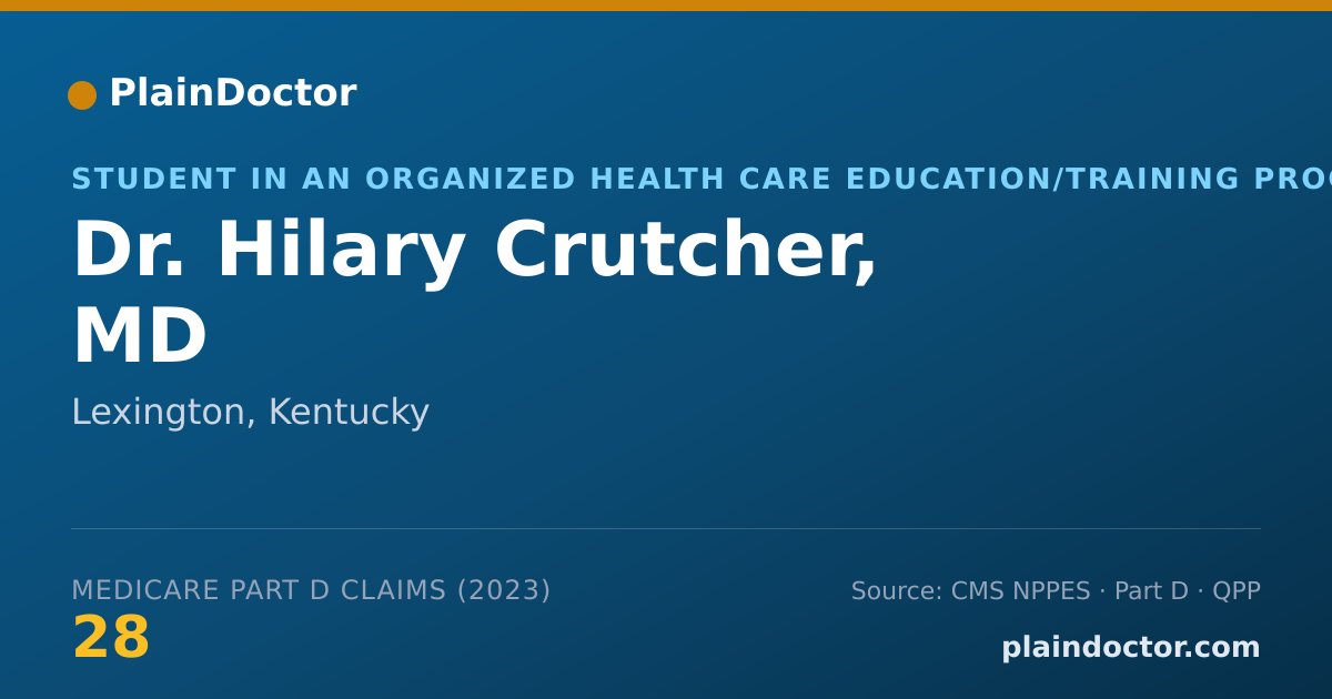Shareable card for Hilary Crutcher, MD - Student in an Organized Health Care Education/Training Program, Lexington, KY