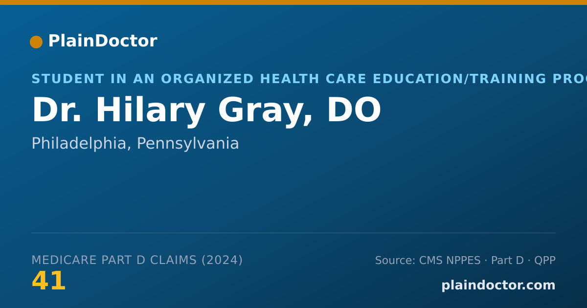 Shareable card for Hilary Gray, DO - Student in an Organized Health Care Education/Training Program, Philadelphia, PA