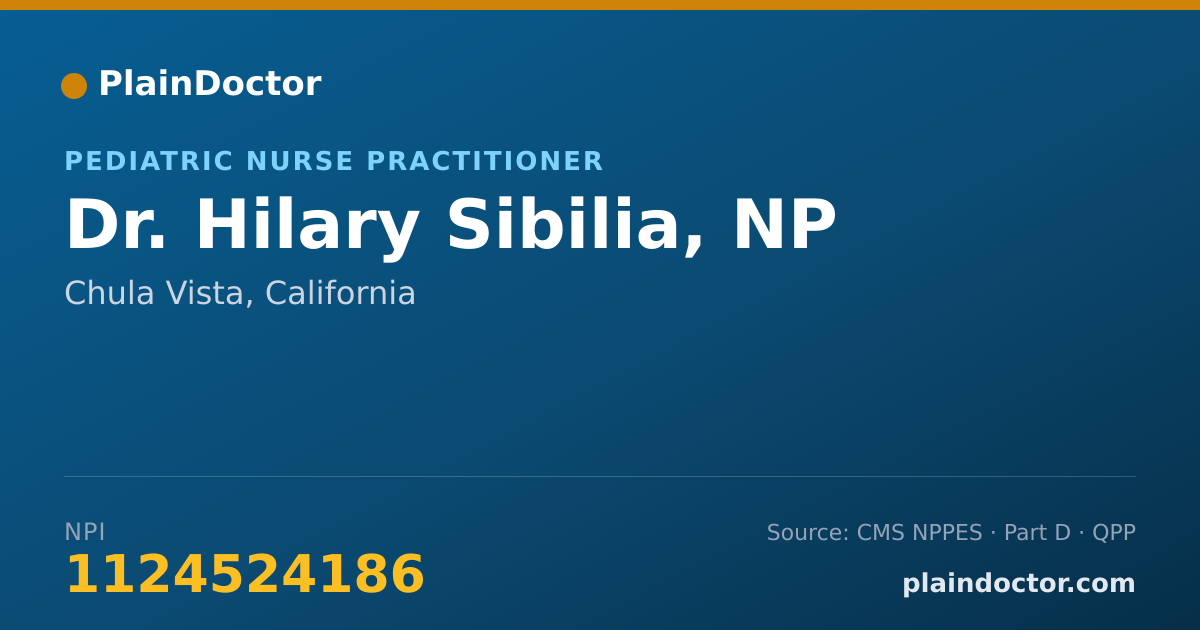 Shareable card for Hilary Sibilia, NP - Pediatric Nurse Practitioner, Chula Vista, CA