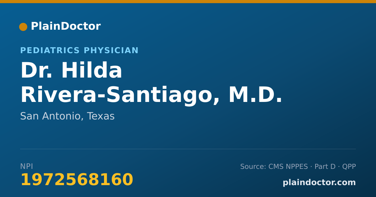 Shareable card for Hilda Rivera-Santiago, M.D. - Pediatrics Physician, San Antonio, TX