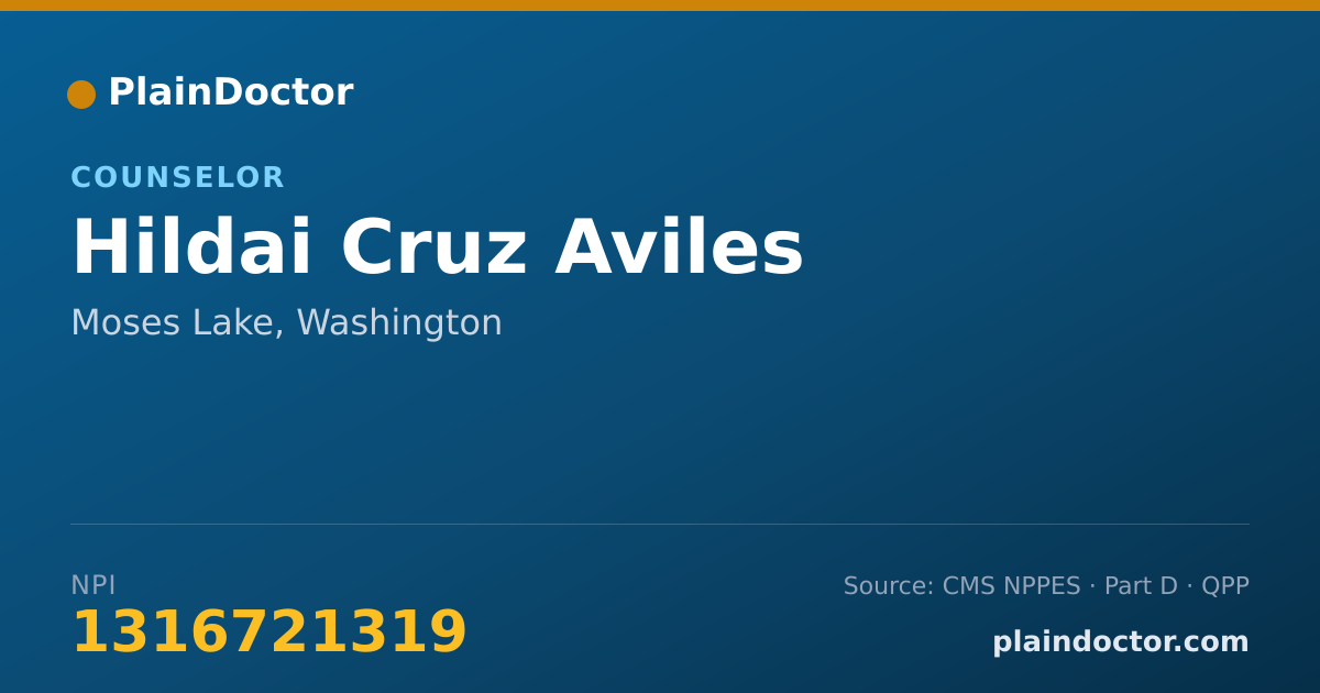 Shareable card for Hildai Cruz Aviles - Counselor, Moses Lake, WA