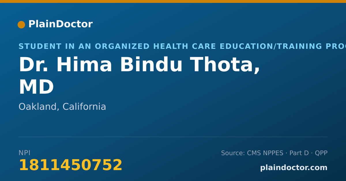 Shareable card for Hima Bindu Thota, MD - Student in an Organized Health Care Education/Training Program, Oakland, CA