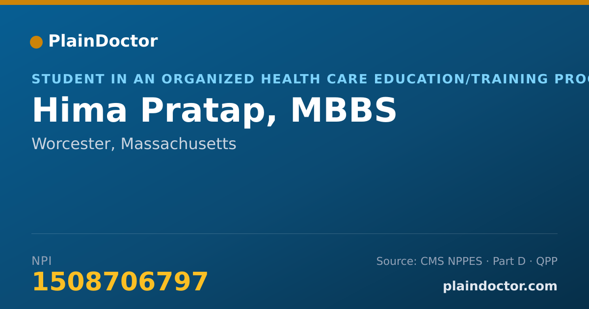 Shareable card for Hima Pratap, MBBS - Student in an Organized Health Care Education/Training Program, Worcester, MA