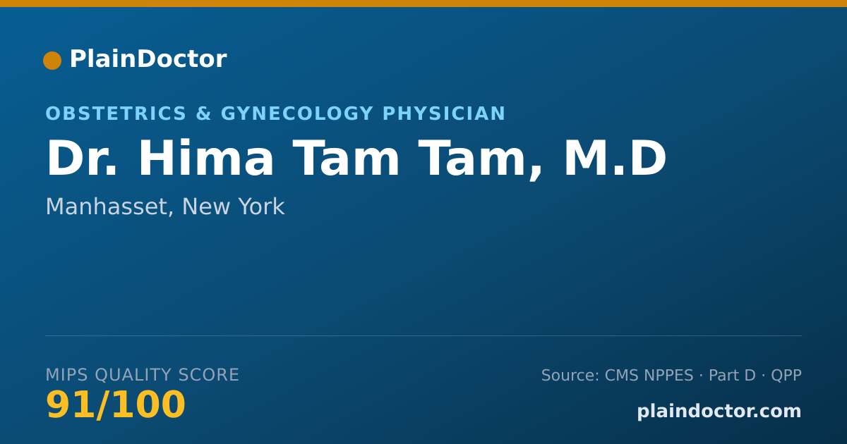 Shareable card for Hima Tam Tam, M.D - Obstetrics & Gynecology Physician, Manhasset, NY