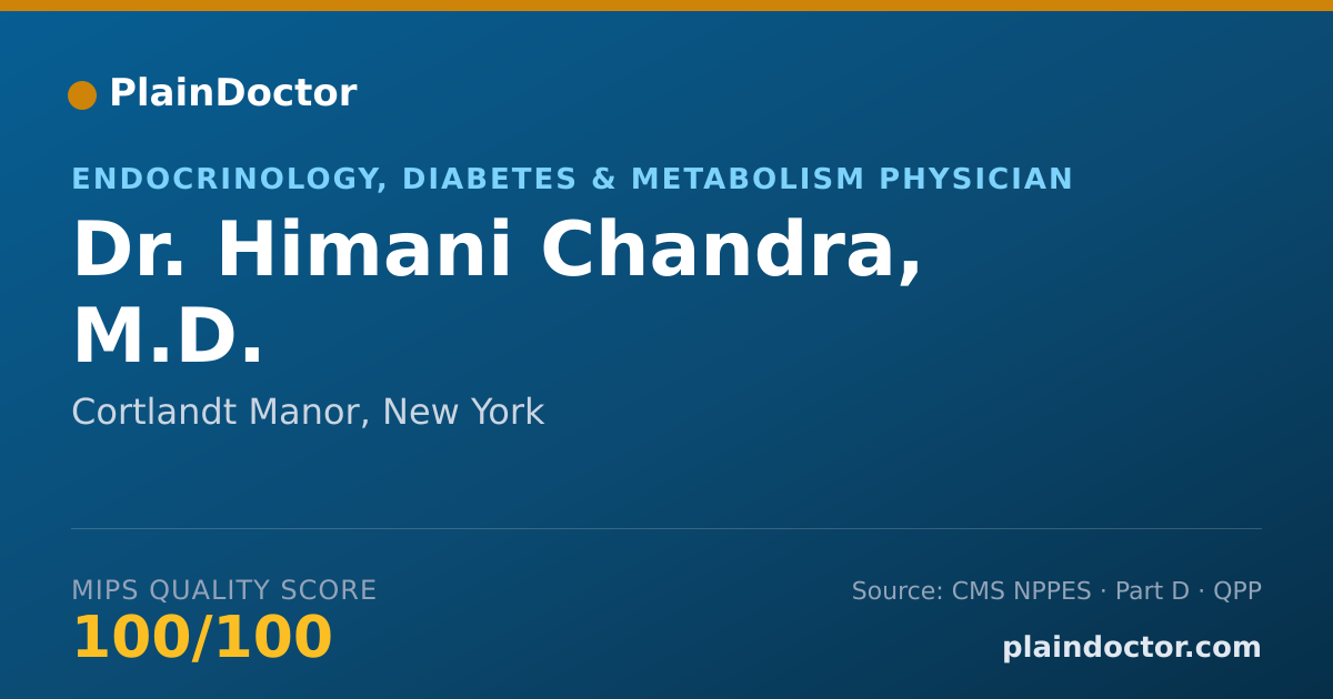 Shareable card for Himani Chandra, M.D. - Endocrinology, Diabetes & Metabolism Physician, Cortlandt Manor, NY