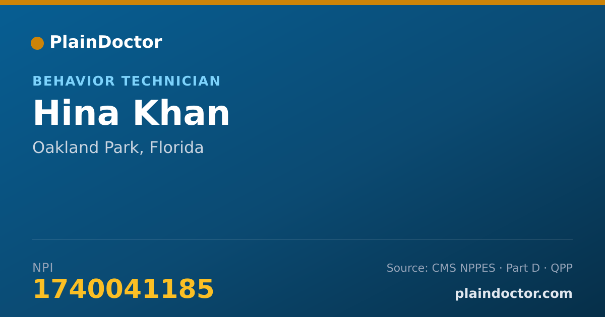 Shareable card for Hina Khan - Behavior Technician, Oakland Park, FL