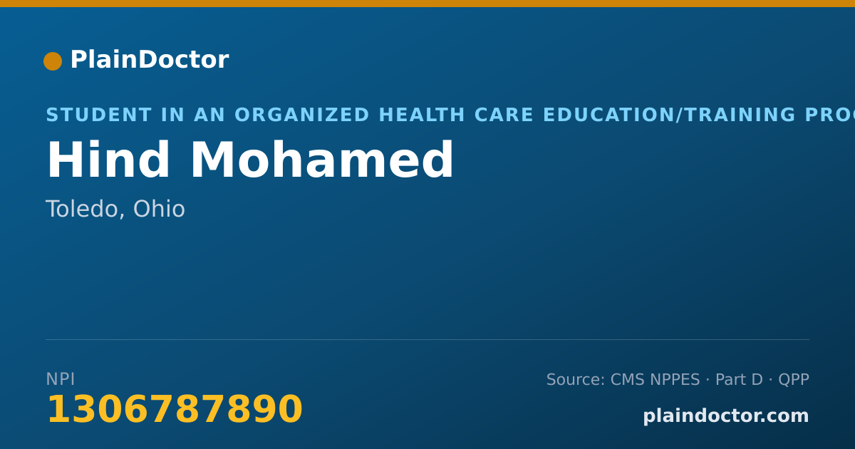 Shareable card for Hind Mohamed - Student in an Organized Health Care Education/Training Program, Toledo, OH