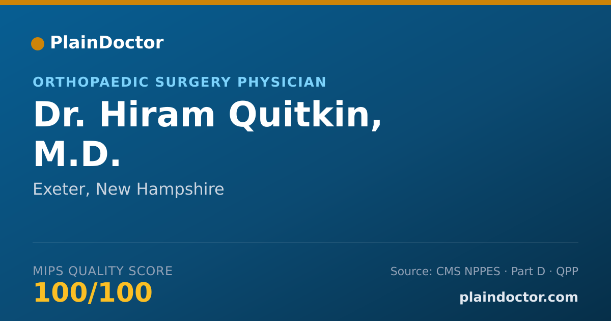 Shareable card for Hiram Quitkin, M.D. - Orthopaedic Surgery Physician, Exeter, NH