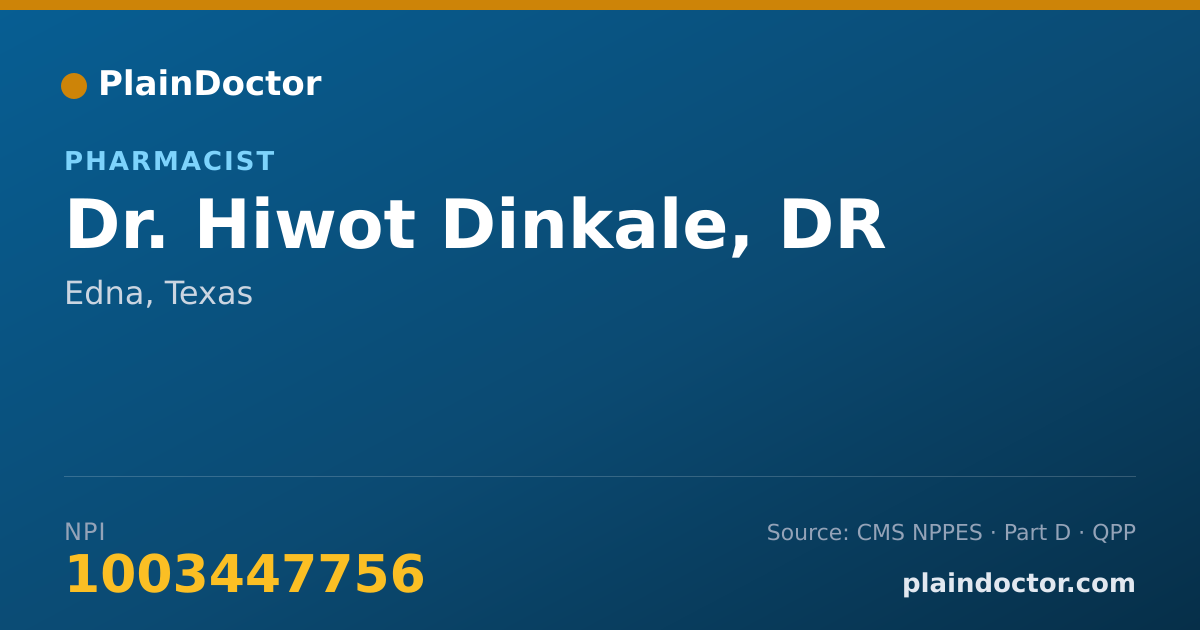 Shareable card for Hiwot Dinkale, DR - Pharmacist, Edna, TX