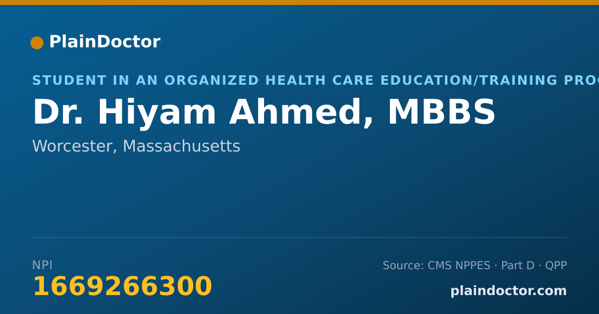 Shareable card for Hiyam Ahmed, MBBS - Student in an Organized Health Care Education/Training Program, Worcester, MA
