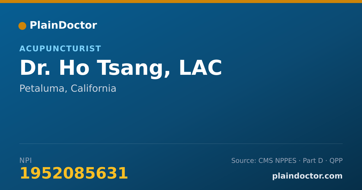 Shareable card for Ho Tsang, LAC - Acupuncturist, Petaluma, CA