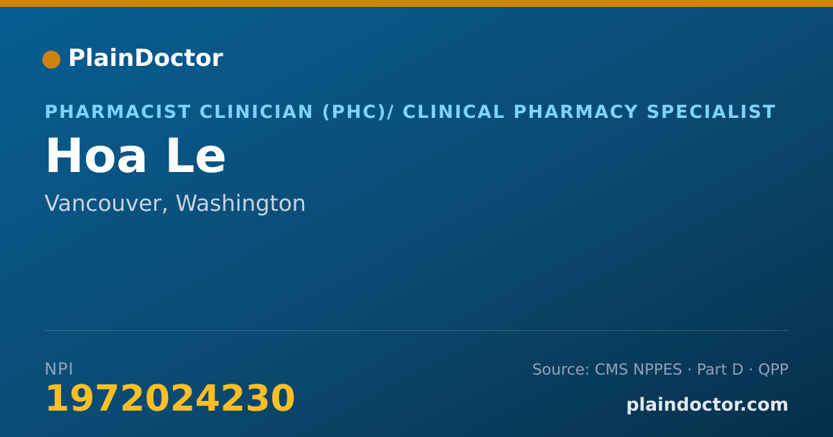 Shareable card for Hoa Le - Student in an Organized Health Care Education/Training Program, Vancouver, WA