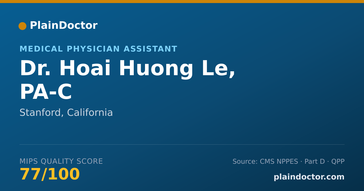 Shareable card for Hoai Huong Le, PA-C - Medical Physician Assistant, Stanford, CA