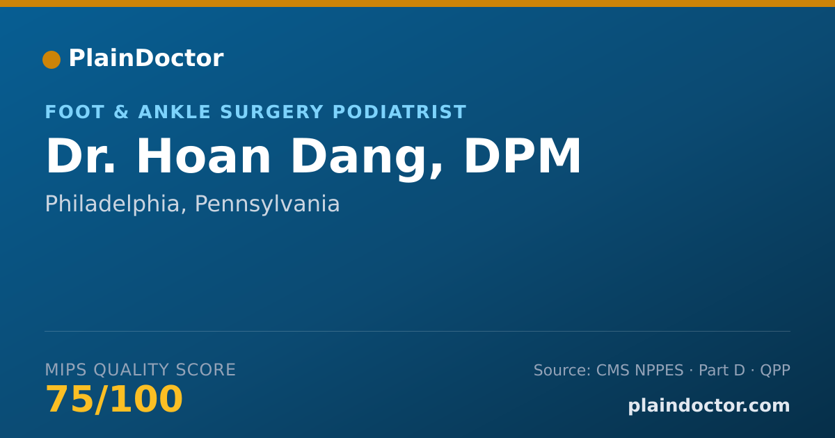 Shareable card for Hoan Dang, DPM - Foot & Ankle Surgery Podiatrist, Philadelphia, PA