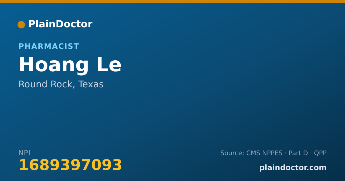 Shareable card for Hoang Le - Pharmacist, Round Rock, TX