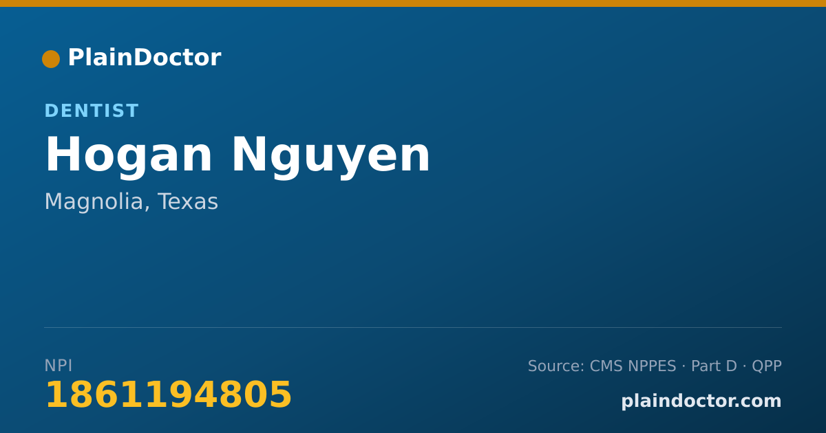 Shareable card for Hogan Nguyen - Dentist, Magnolia, TX