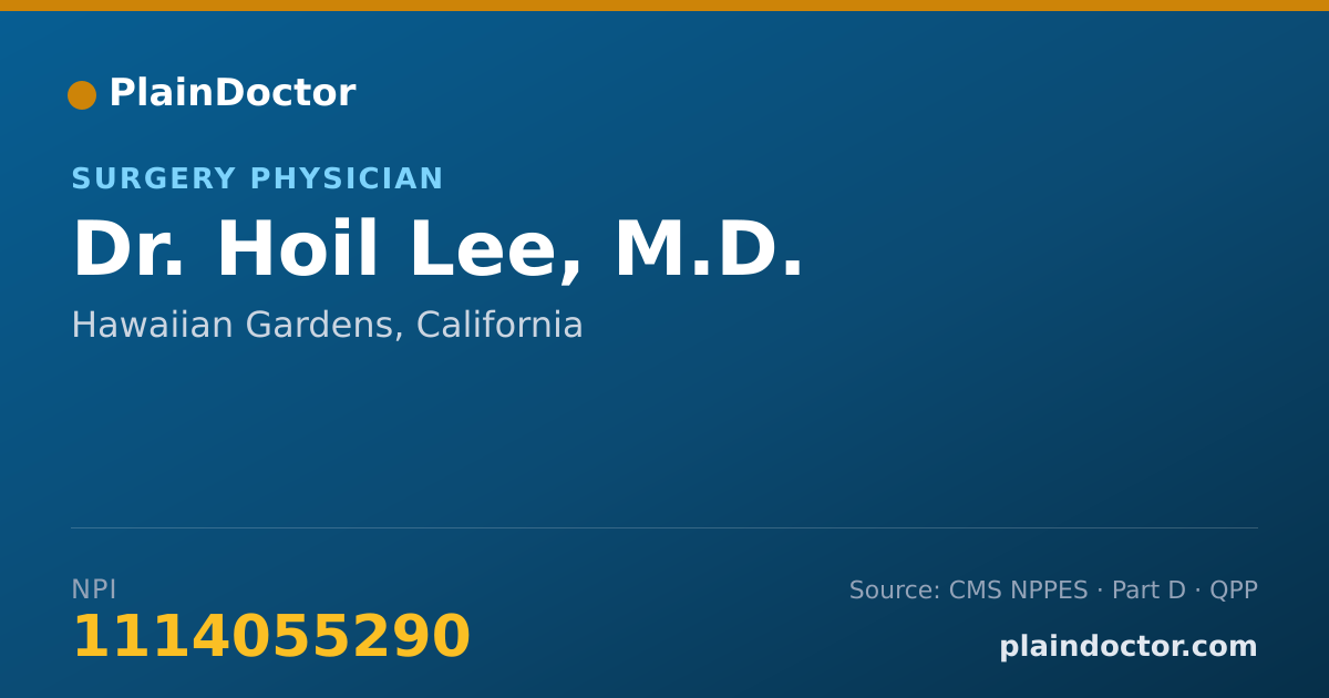 Shareable card for Hoil Lee, M.D. - Surgery Physician, Hawaiian Gardens, CA