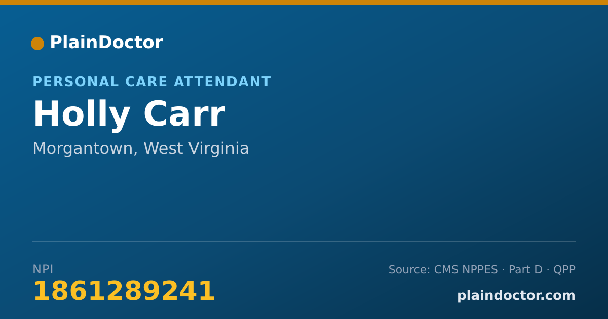 Shareable card for Holly Carr - Personal Care Attendant, Morgantown, WV