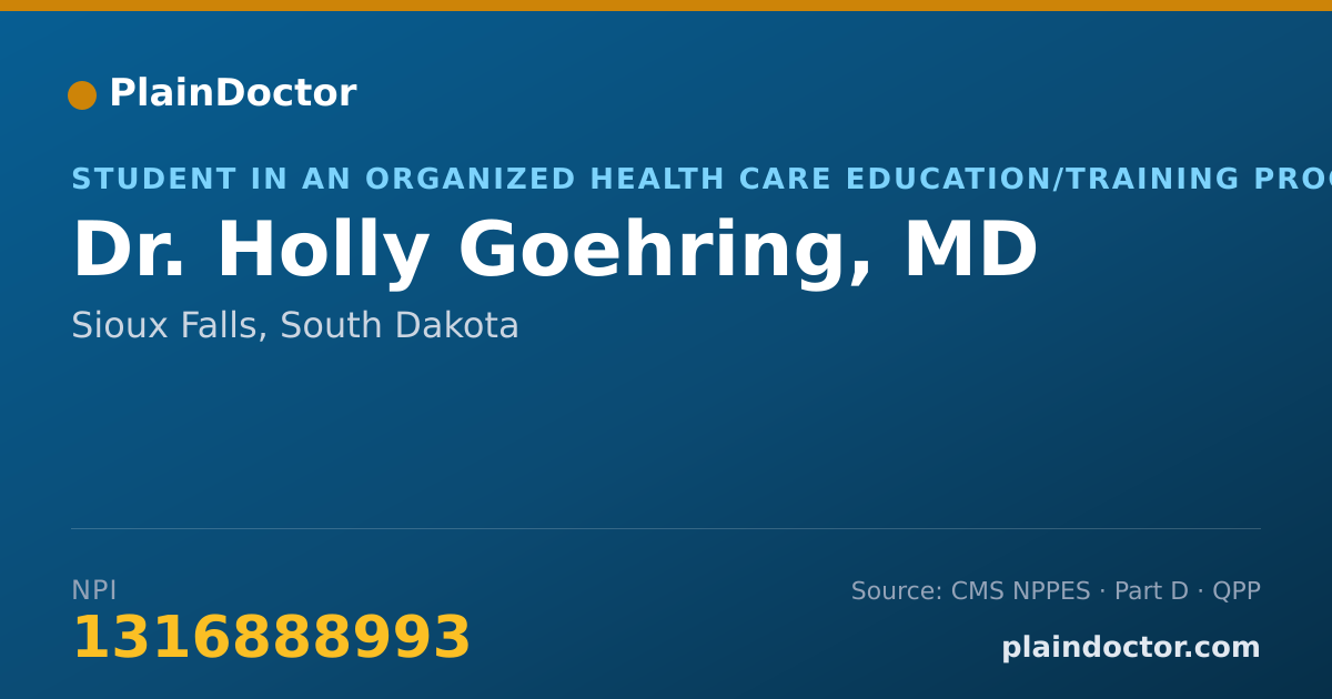 Shareable card for Holly Goehring, MD - Student in an Organized Health Care Education/Training Program, Sioux Falls, SD