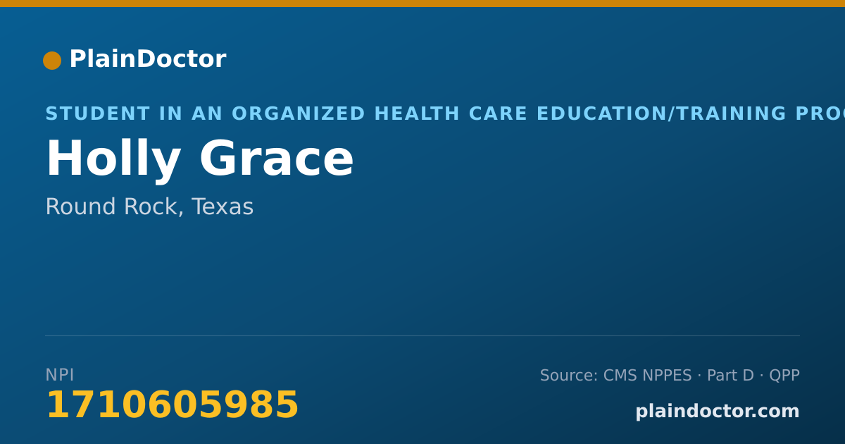 Shareable card for Holly Grace - Student in an Organized Health Care Education/Training Program, Round Rock, TX
