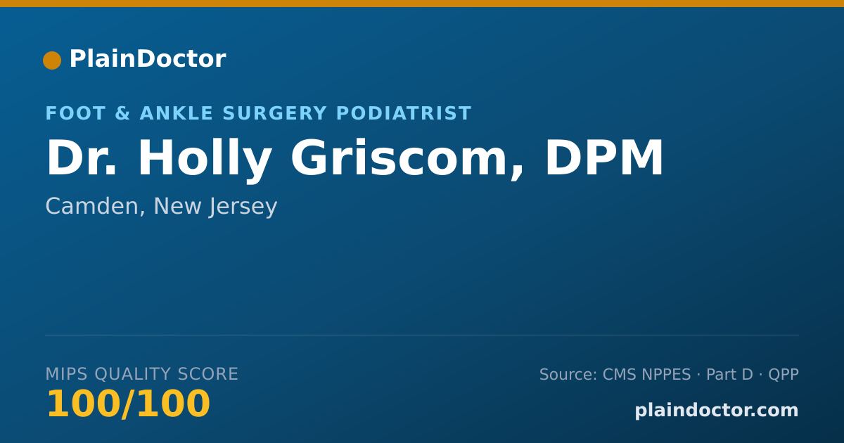 Shareable card for Holly Griscom, DPM - Foot & Ankle Surgery Podiatrist, Camden, NJ