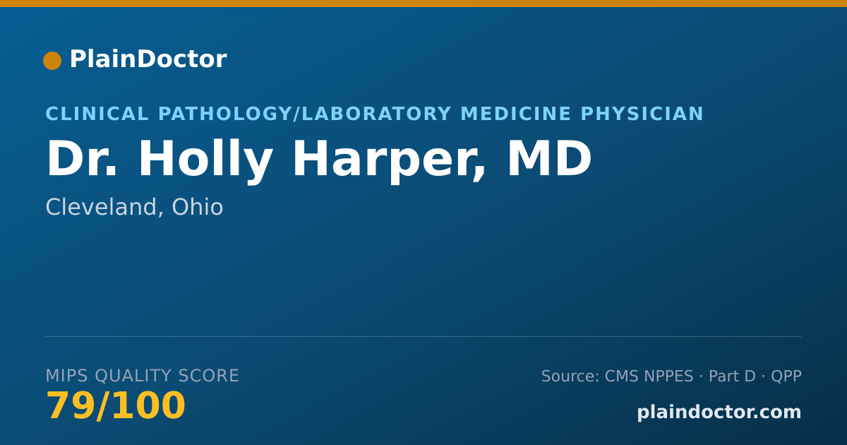 Shareable card for Holly Harper, MD - Clinical Pathology/Laboratory Medicine Physician, Cleveland, OH