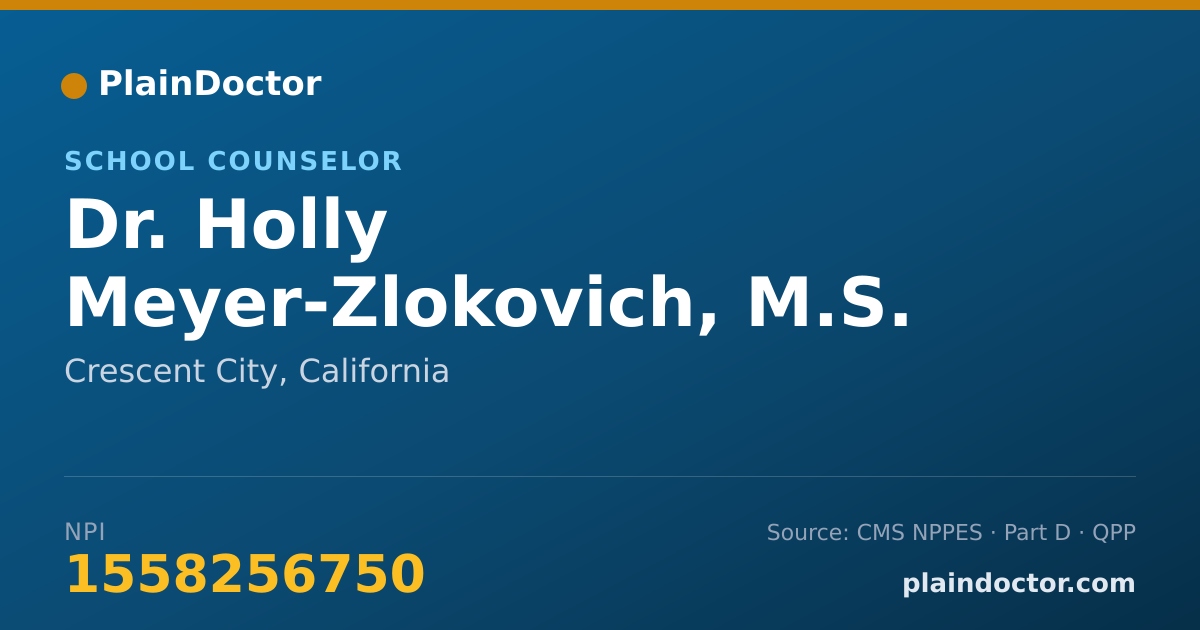 Shareable card for Holly Meyer-Zlokovich, M.S. - School Counselor, Crescent City, CA