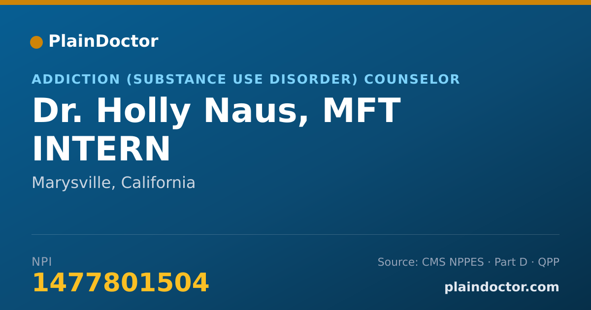 Shareable card for Holly Naus, MFT INTERN - Addiction (Substance Use Disorder) Counselor, Marysville, CA