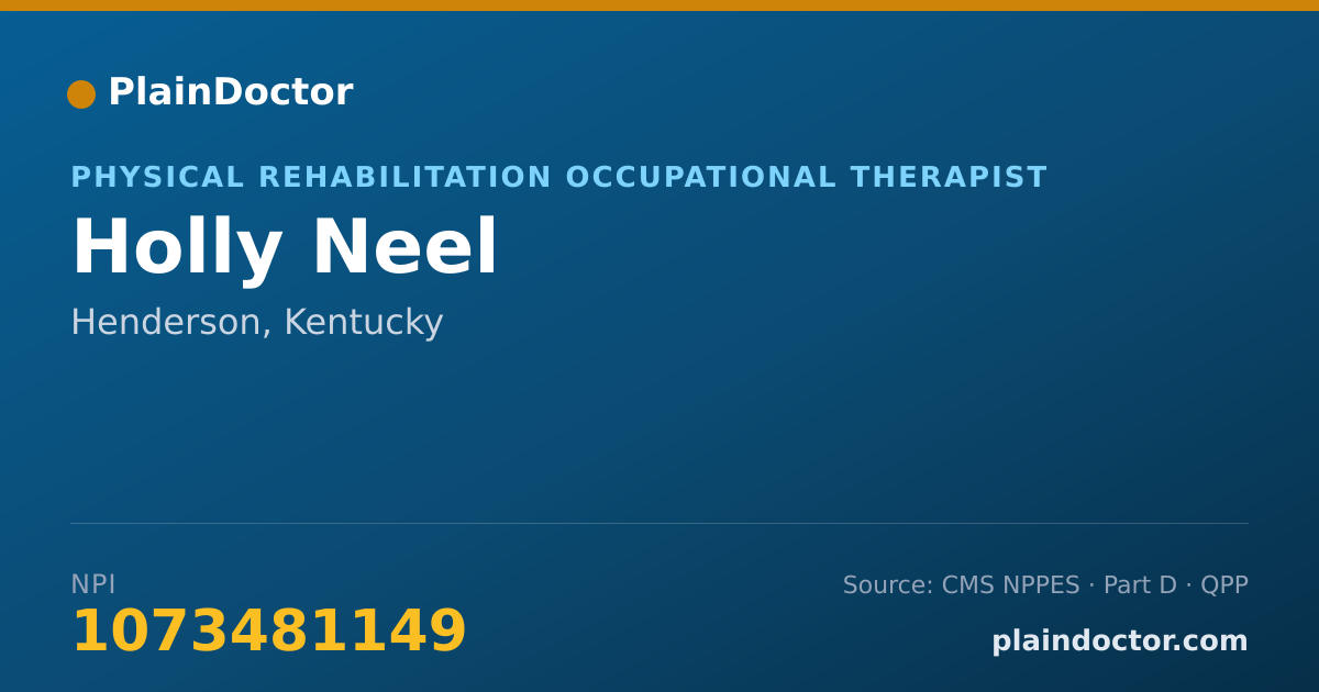 Shareable card for Holly Neel - Physical Rehabilitation Occupational Therapist, Henderson, KY
