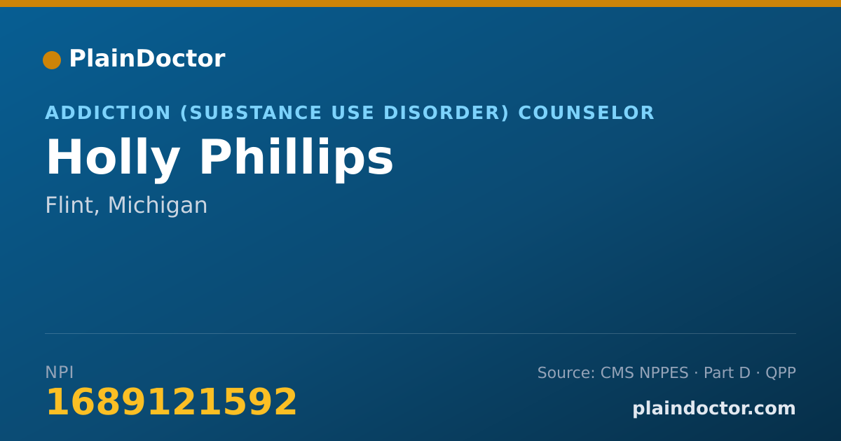 Shareable card for Holly Phillips - Addiction (Substance Use Disorder) Counselor, Flint, MI