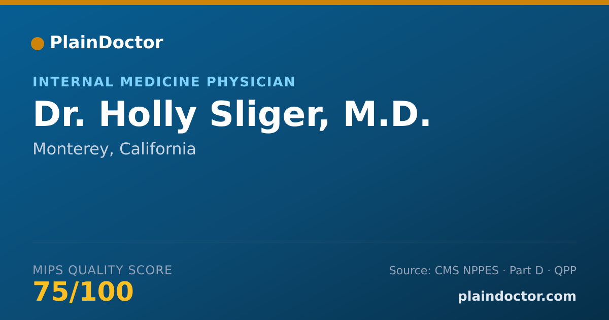 Shareable card for Holly Sliger, M.D. - Internal Medicine Physician, Monterey, CA