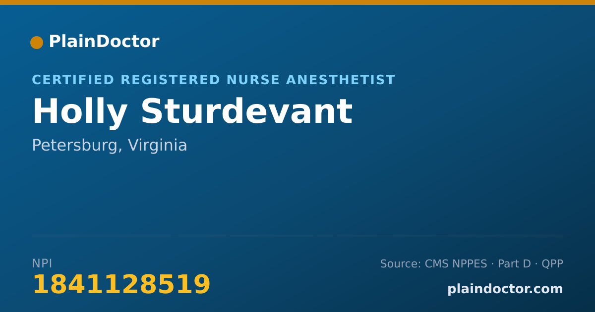 Shareable card for Holly Sturdevant - Certified Registered Nurse Anesthetist, Petersburg, VA