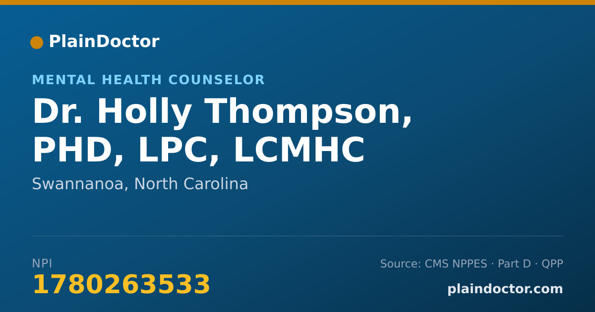 Shareable card for Holly Thompson, PHD, LPC, LCMHC - Mental Health Counselor, Swannanoa, NC