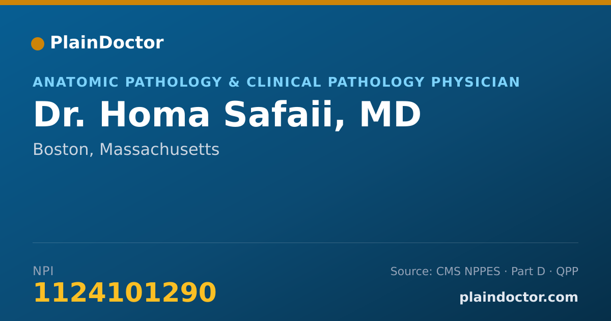 Shareable card for Homa Safaii, MD - Anatomic Pathology & Clinical Pathology Physician, Boston, MA