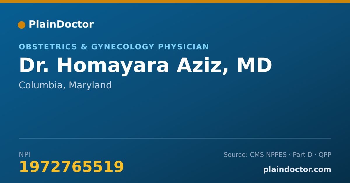 Shareable card for Homayara Aziz, MD - Obstetrics & Gynecology Physician, Columbia, MD
