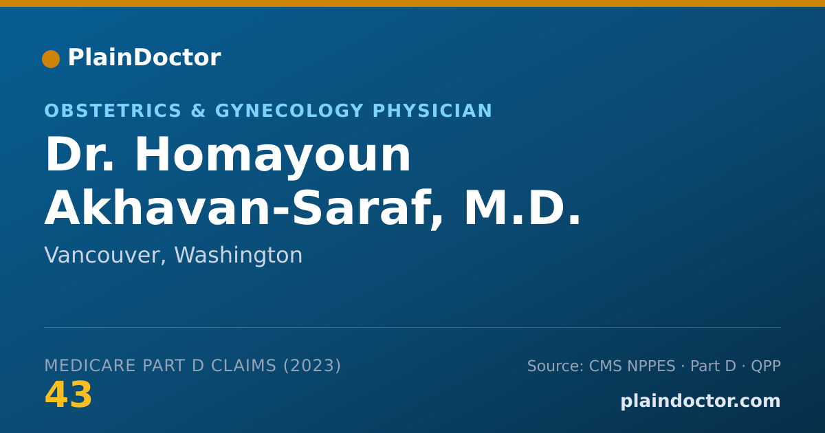 Shareable card for Homayoun Akhavan-Saraf, M.D. - Obstetrics & Gynecology Physician, Vancouver, WA